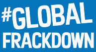 Food & Water Europe will organise the Global Frackdown.